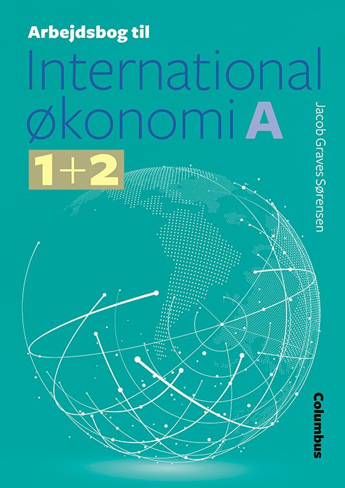 Arbejdsbog til International økonomi A