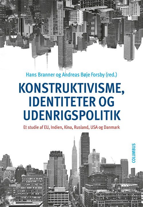 Konstruktivisme, identitet og udenrigspolitik