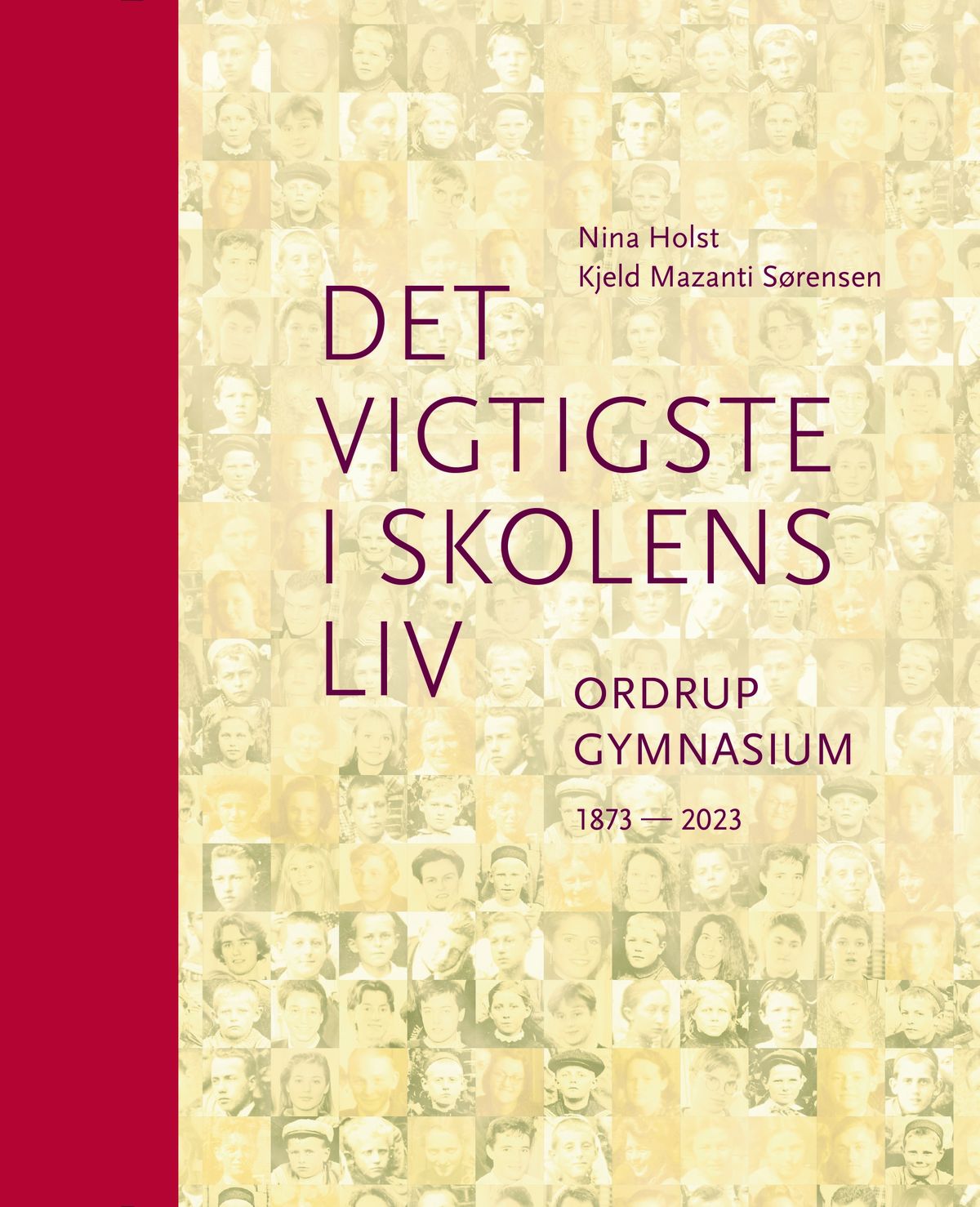 Det vigtigste i skolens liv. Ordrup Gymnasium 1873-2023